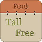 Tall Fonts Free for Android أيقونة