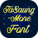 Myanmar TaSaungMone Font APK