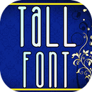 Tall Font Free Style APK