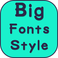 Big Fonts Style