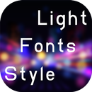Light Fonts Style APK