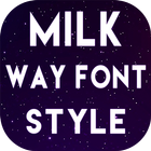 Milky Way Fonts Style أيقونة