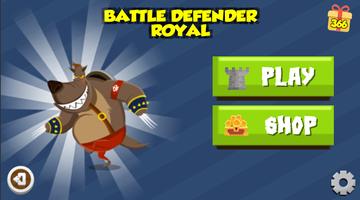 Battle Defender Royal Affiche