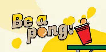 Be a pong
