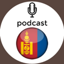 Mongolia Podcast APK