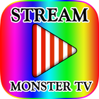 Stream Video MONSTER TV icon