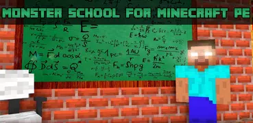 Monster School Mod for MCPE