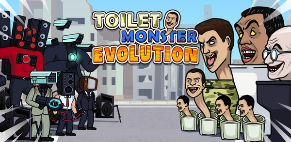 Пошаговое руководство по загрузке Toilet Monster Evolution image