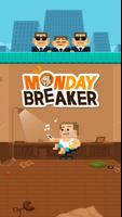 Monday Breaker capture d'écran 2