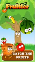 Fruitler Le receveur de fruits Affiche