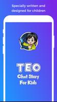 Teo. Chat Story for Kids Affiche