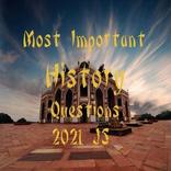 Most Important History Questions 2021-JS