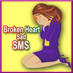 Broken Heart Sad SMS