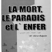 La Mort le Paradis et l'Enfer