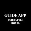 Guide app for Fort Battle Royal (tips and tricks)