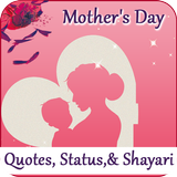 Mother's Day Wishes,Quotes,Status,&Shayari icône