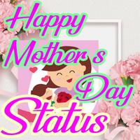 HAPPY MOTHER'S DAY STATUS AND GREETINGS โปสเตอร์