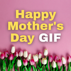 mothers day 2025 gif icon