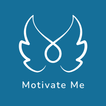 Motivate Me : Affirm & Inspire