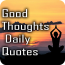 Good Thoughts - Daily quotes APK