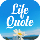Life Quotes - Life Thoughts icône