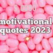 Motivation Quotes 2023