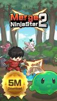 Poster Merge Ninja Star 2