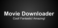 How to Download Movie Downloader on Android