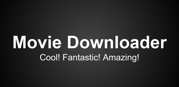 How to Download Movie Downloader on Android image