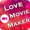 Love Movie Maker With Song