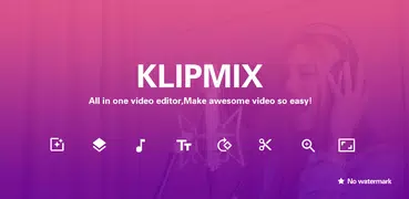 KlipMix - Editor de Video