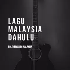 MP3 Lagu Malaysia Dahulu APK download
