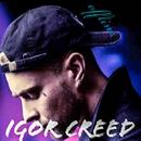 best Igor Creed songs aplikacja