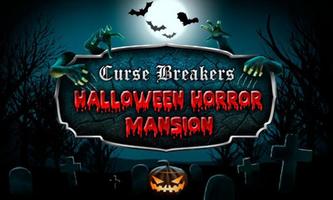 Curse Breakers: Horror Mansion Poster