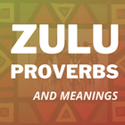 Zulu Proverbs and Meaning icône