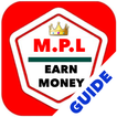 MPL PRO Guide App - Earn Money from MPL Game Pro