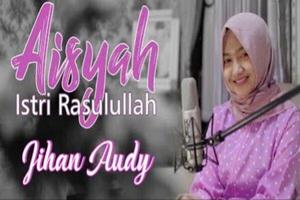 🎵Aisyah Istri Rasulullah - Jihan Audy MP3 poster