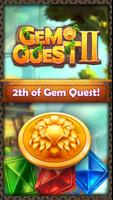 Gem Quest 2 - New Jewel Match  پوسٹر