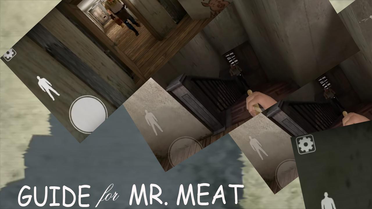 Guide Mr Meat Horror Escape Room For Android Apk Download