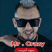 mister crazy arani- اغاني مستر كريزي