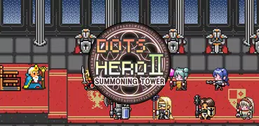 Dot Heroes Ⅱ :Nonstop RPG