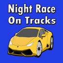 Night Race On Tracks APK