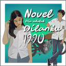 Novel DILAN & MILEA 1990 APK