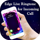 Edge Live Ringtone for Incoming Call icône