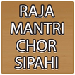 Raja Mantri Chor Sipahi Game