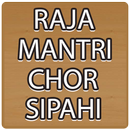 Raja Mantri Chor Sipahi Game APK