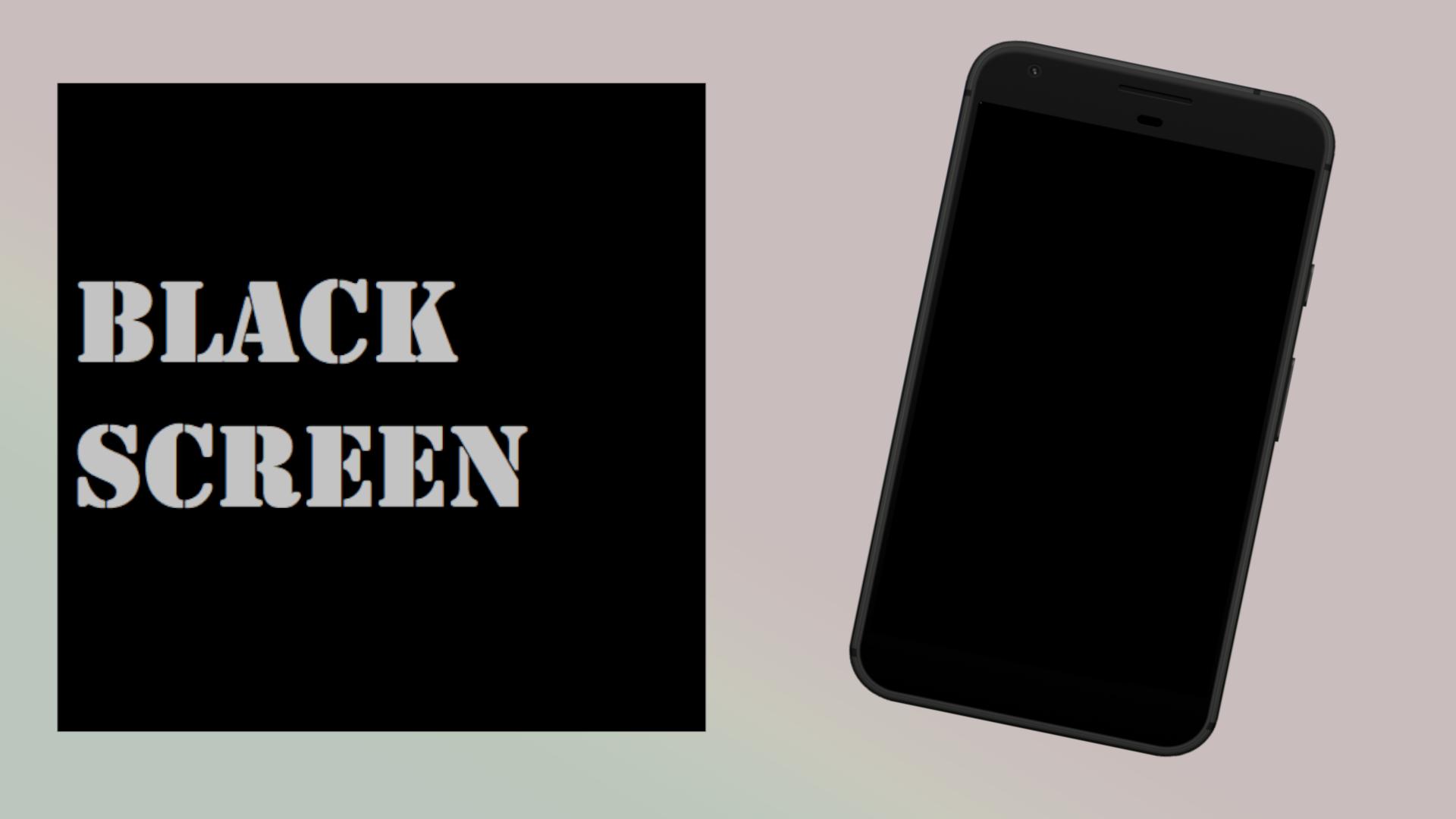 Черный матовый экран. Black Screen Android. Ханс Хонка Black Screen.