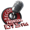 Ecos de la frontera 107.5 FM