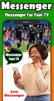 2 Schermata Messenger For Live Football TV