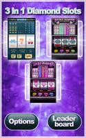 3 In 1 Diamond Slots + Bonus تصوير الشاشة 1